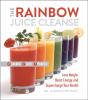 Rainbow Juice Cleanse - Preview