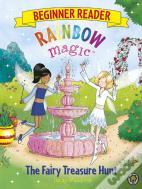 Rainbow Magic Beginner Reader: The Fairy Treasure Hunt