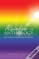 Rainbow Of Anthology