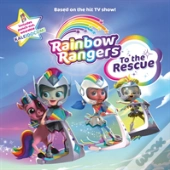 Rainbow Rangers: To The Rescue