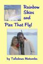 Rainbow Skies And Pies That Fly - Preview