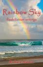 Rainbow Sky: Flash Fiction Writings - Preview