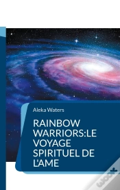 Capa do artigo Rainbow Warriors Voyage Spirituel De Ame