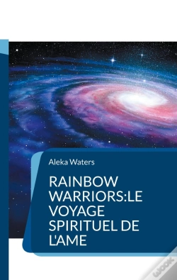 Capa do artigo Rainbow Warriors Voyage Spirituel De Ame
