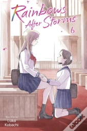 Rainbows After Storms, Vol. 6