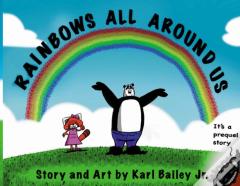 Rainbows All Around Us