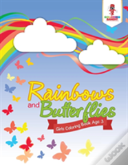 Rainbows And Butterflies