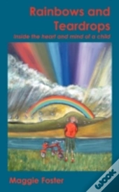 Rainbows And Teardrops