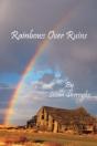 Rainbows Over Ruins - Preview
