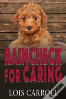 Raincheck For Caring