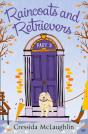 Raincoats And Retrievers (A Novella) - Preview
