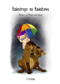 Raindrops To Rainbows - Preview