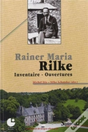 Capa do artigo Rainer Maria Rilke ; Inventaire, Ouvertures