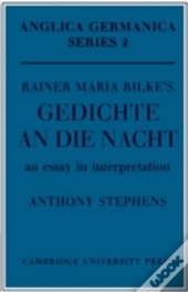 Rainer Maria Rilke'S 'Gedichte An Die Nacht'