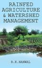 Rainfed Agriculture And Watershed Management - Preview