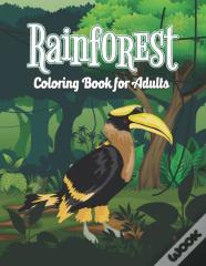 Rainforest Coloring Book For Adults