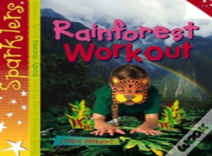 Rainforest Workout