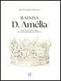 Rainha D. Amélia - Preview
