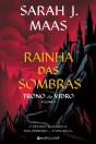 Rainha Das Sombras - Trono De Vidro 4 - Preview
