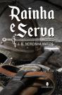 Rainha e Serva - Preview
