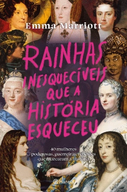 Capa do artigo Rainhas Inesquecíveis que a História Esqueceu