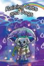 Raining Cats And Dogs - Preview