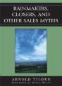 Rainmakers, Closers, And Other Sales Myths - Preview