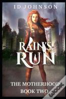 Rain'S Run