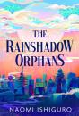 Rainshadow Orphans - Preview