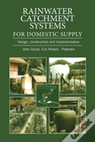 Rainwater Catchment Systems For Domestic Supply