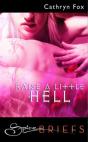 Raise A Little Hell - Preview