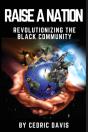 Raise A Nation Revolutionizing The Black Community - Preview