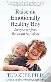 Raise An Emotionally Healthy Boy