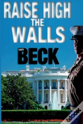 Raise High The Walls