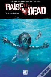 Raise The Dead T02