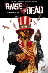 Raise The Dead T.1