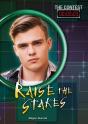 Raise The Stakes - Preview
