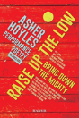 Raise Up The Low Bring Down The Mighty - Preview