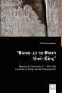 "Raise Up To Them Their King" - Preview