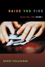 Raise You Five - Preview