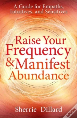 Capa do artigo Raise Your Frequency And Manifest Abundance