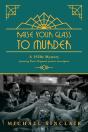 Raise Your Glass To Murder - Preview