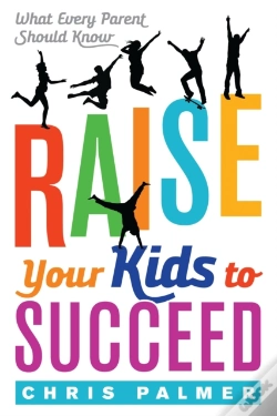 Capa do artigo Raise Your Kids To Succeed