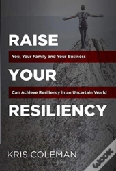 Raise Your Resiliency