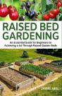 Raised Bed Gardening: An Essential Guide - Preview