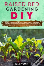 Raised Bed Gardening Diy