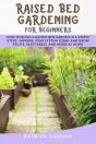 Raised Bed Gardening For Beginners - Preview