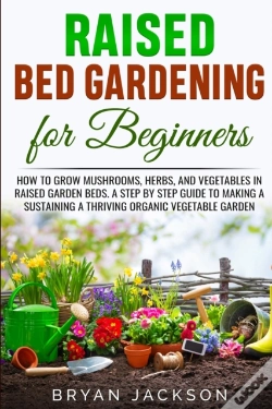Capa do artigo Raised Bed Gardening For Beginners