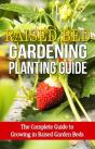 Raised Bed Gardening Planting Guide - Preview