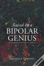 Capa do artigo Raised By A Bipolar Genius